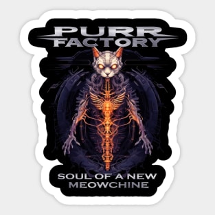 Purr Factory - Soul of a New Meowchine Sticker